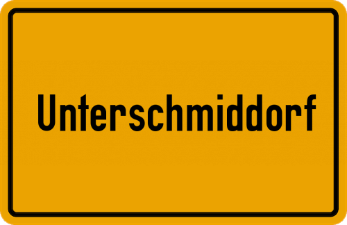 Ortsschild Unterschmiddorf