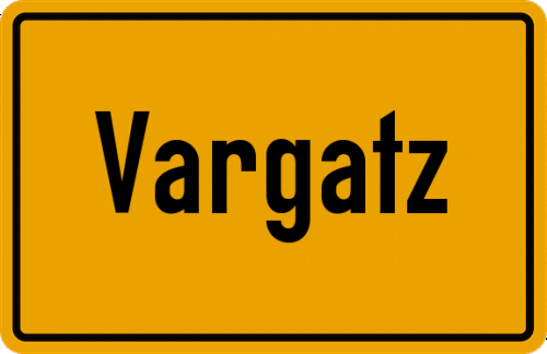 Ortsschild Vargatz