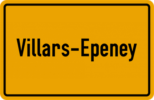 Ortsschild Villars-Epeney