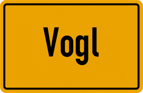 Ortsschild Vogl
