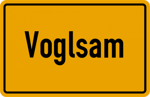 Ortsschild Voglsam, Kreis Eggenfelden