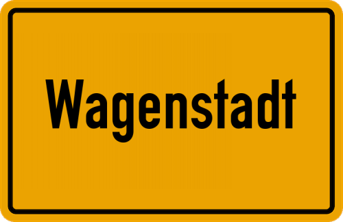 Ortsschild Wagenstadt