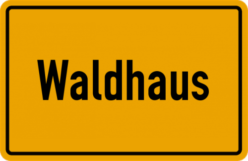 Ortsschild Waldhaus