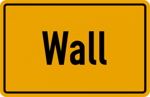 Ortsschild Wall, Gemeinde Kiefersfelden