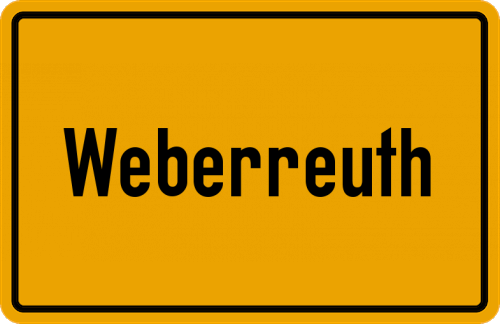 Ortsschild Weberreuth, Niederbayern