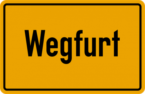 Ortsschild Wegfurt