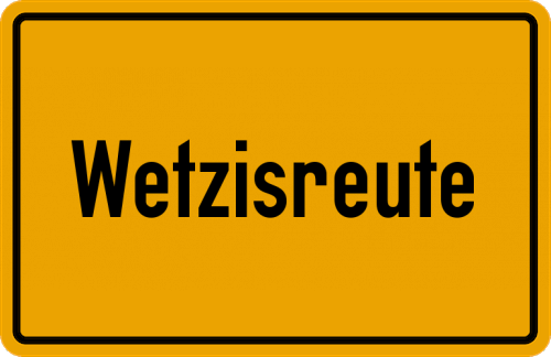 Ortsschild Wetzisreute
