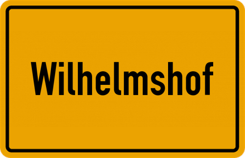 Ortsschild Wilhelmshof