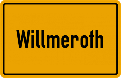 Ortsschild Willmeroth
