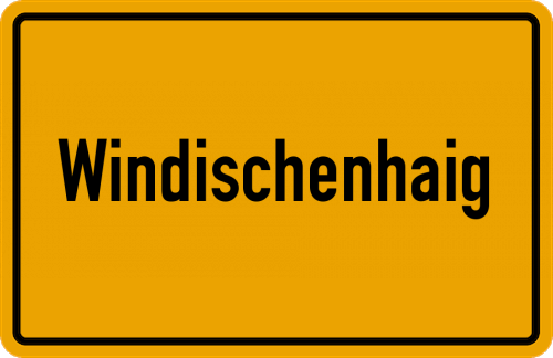 Ortsschild Windischenhaig, Kreis Kulmbach