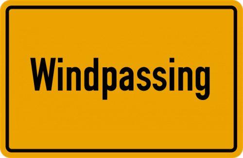 Ortsschild Windpassing, Niederbayern