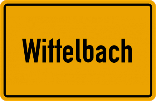 Ortsschild Wittelbach