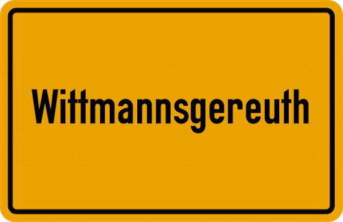 Ortsschild Wittmannsgereuth