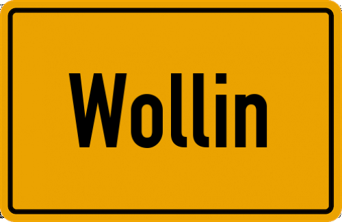 Ortsschild Wollin, Vorpommern