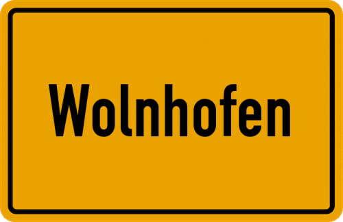 Ortsschild Wolnhofen, Oberbayern
