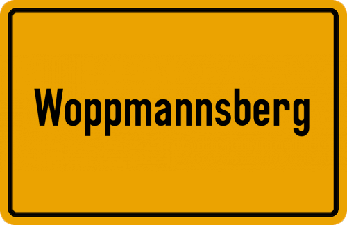 Ortsschild Woppmannsberg, Oberpfalz