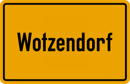Ortsschild Wotzendorf, Kreis Bamberg