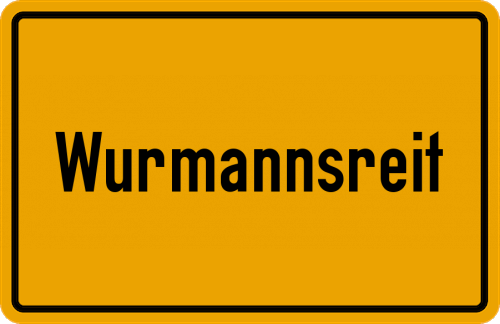 Ortsschild Wurmannsreit