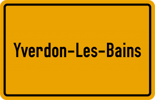 Ortsschild Yverdon-les-Bains