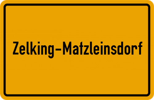 Ortsschild Zelking-Matzleinsdorf