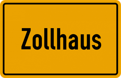 Ortsschild Zollhaus