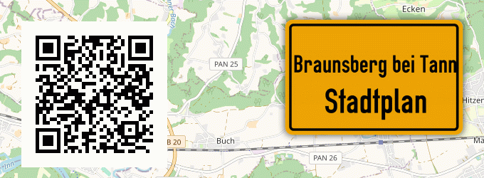 Stadtplan Braunsberg bei Tann, Niederbayern