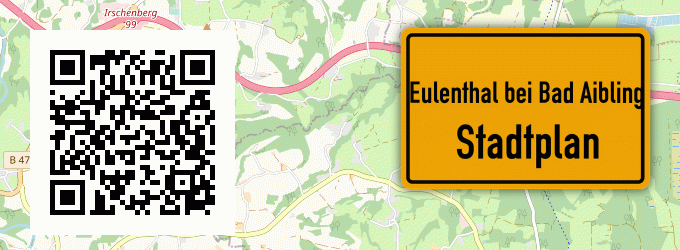 Stadtplan Eulenthal bei Bad Aibling