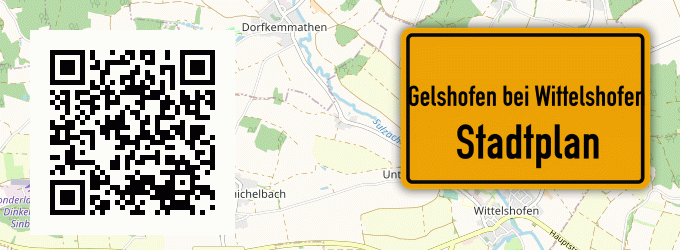 Stadtplan Gelshofen bei Wittelshofen