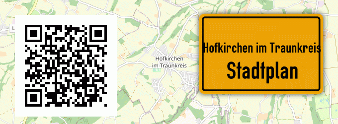 Stadtplan Hofkirchen im Traunkreis
