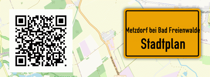 Stadtplan Metzdorf bei Bad Freienwalde