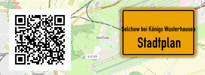 Stadtplan Selchow bei Königs Wusterhausen