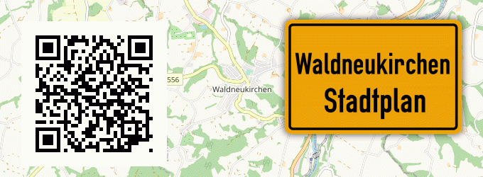 Stadtplan Waldneukirchen