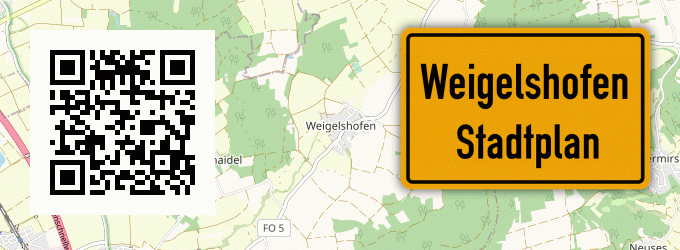 Stadtplan Weigelshofen