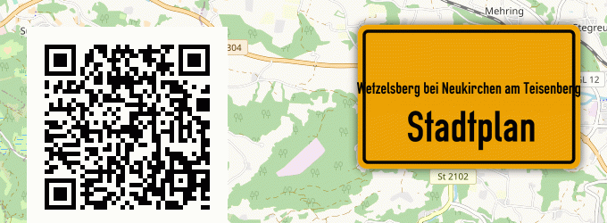 Stadtplan Wetzelsberg bei Neukirchen am Teisenberg