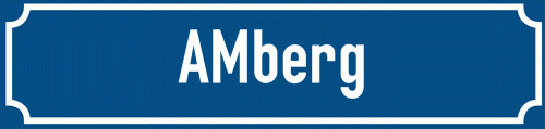 Straßenschild AMberg