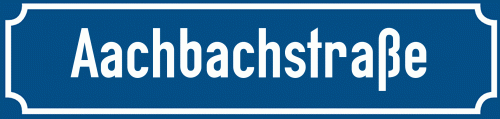 Straßenschild Aachbachstraße