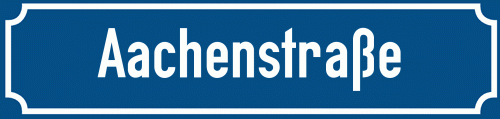 Straßenschild Aachenstraße