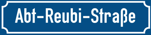 Straßenschild Abt-Reubi-Straße