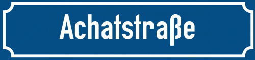 Straßenschild Achatstraße