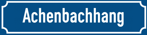 Straßenschild Achenbachhang