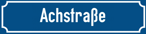 Straßenschild Achstraße