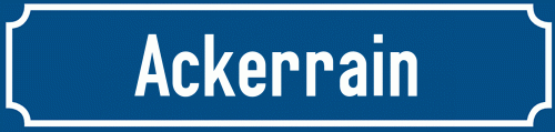 Straßenschild Ackerrain