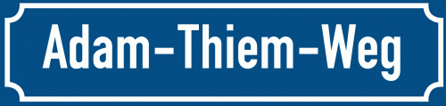 Straßenschild Adam-Thiem-Weg