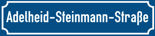 Straßenschild Adelheid-Steinmann-Straße