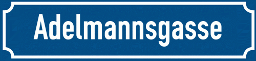Straßenschild Adelmannsgasse