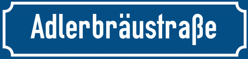 Straßenschild Adlerbräustraße zum kostenlosen Download
