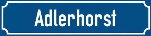 Straßenschild Adlerhorst