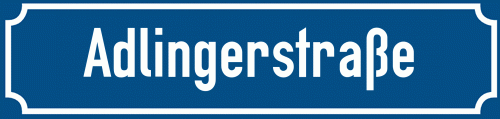 Straßenschild Adlingerstraße zum kostenlosen Download