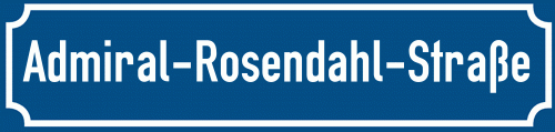 Straßenschild Admiral-Rosendahl-Straße