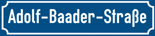 Straßenschild Adolf-Baader-Straße
